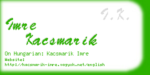 imre kacsmarik business card